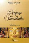 Voyage à Shambhalla : Pélerinage vers soi