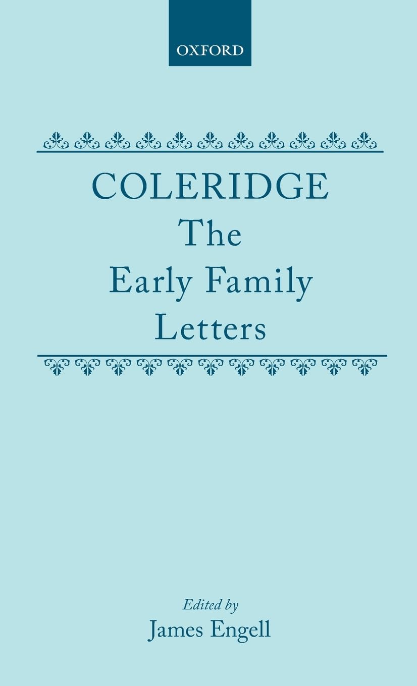 COLERIDGE FAMILY LETTERS CP C: The Early Family Letters