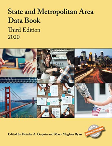 State and Metropolitan Area Data Book 2020 (County and City Extra: State and Metropolitan Area Data Book)