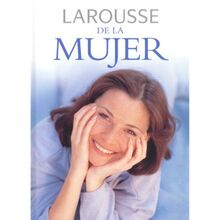 Larousse de la mujer / Larousse Women (Referencia General)