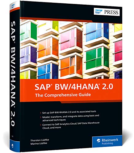 SAP BW/4HANA 2.0: The Comprehensive Guide (SAP PRESS: englisch)
