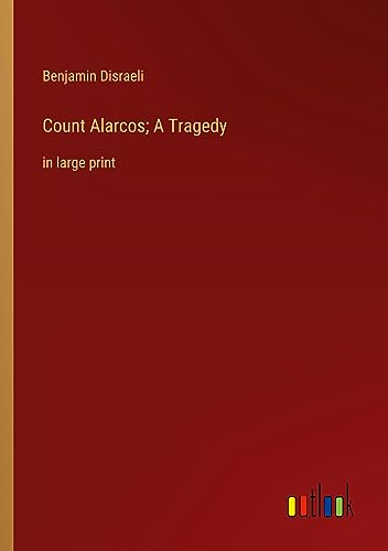 Count Alarcos; A Tragedy: in large print