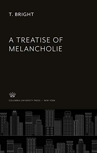 A Treatise of Melancholie