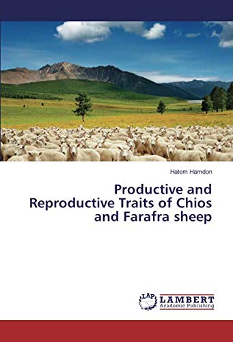 Productive and Reproductive Traits of Chios and Farafra sheep