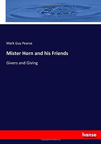 Mister Horn and his Friends: Givers and Giving