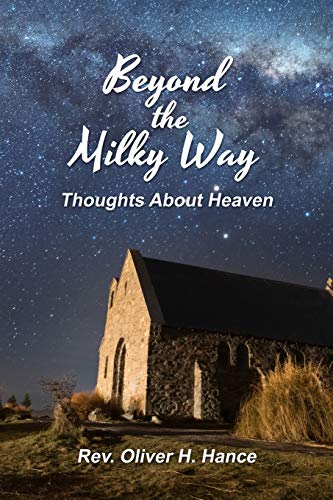 Beyond the Milky Way: Thoughts About Heaven