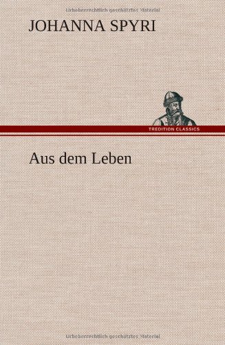 Aus dem Leben