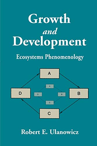 Ulanowicz, Robert E. Growth And Development, Ecosystems Phenomenology
