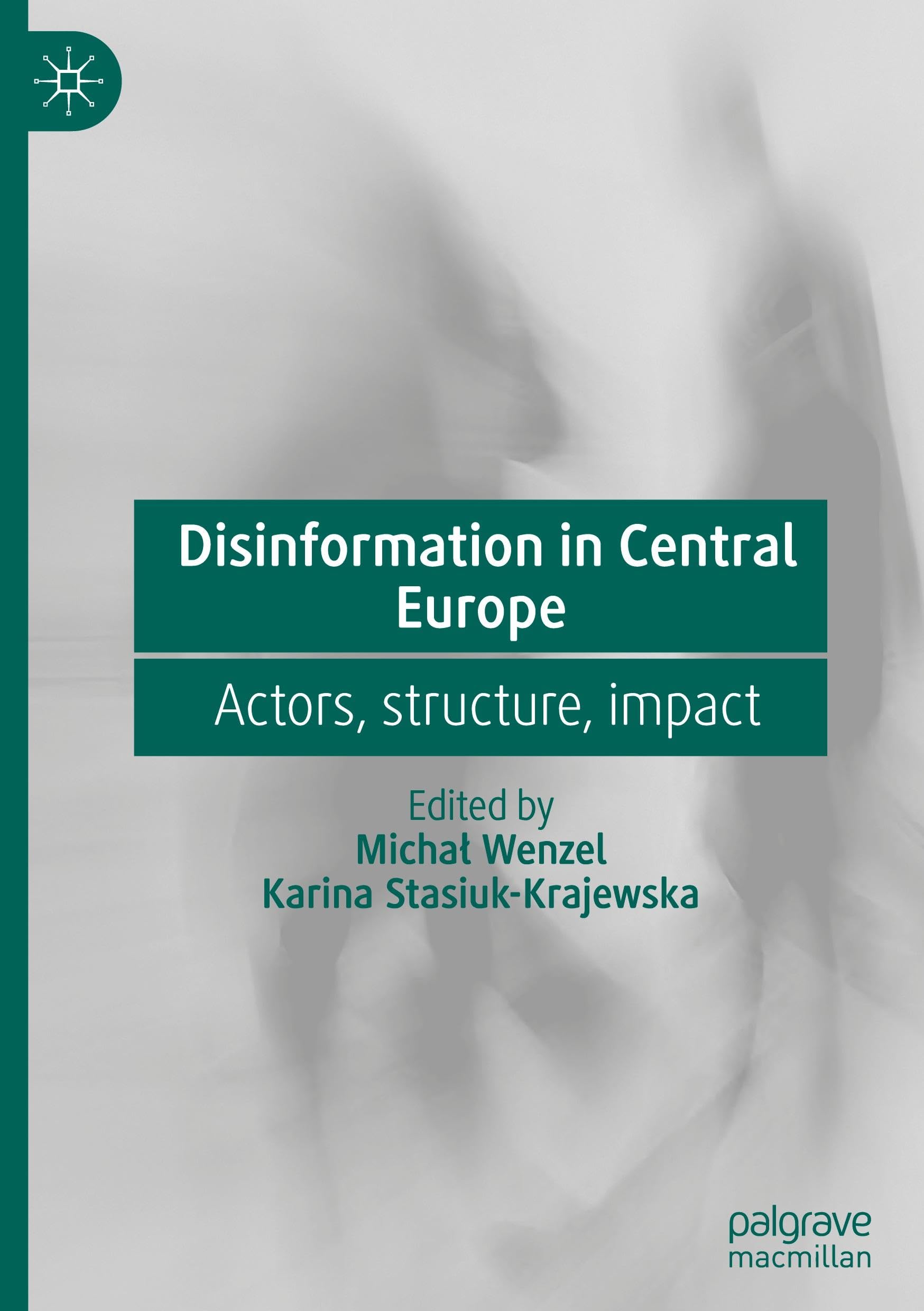 Disinformation in Central Europe: Actors, structure, impact