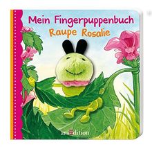 Mein Fingerpuppenbuch Raupe Rosalie (Fingerpuppenbücher)