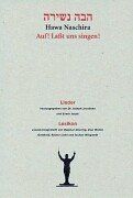 Hawa Naschira: Auf! Laßt uns singen! Bd. 1 Lieder, Bd. 2 Lexikon: Auf! Laßt uns singen! Bd. 1: Lieder (Reprint), Bd. 2: Lexikon: 2 Bde.