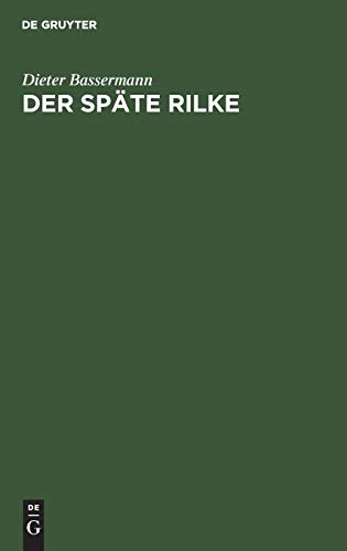 Der späte Rilke