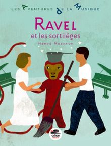 Ravel et les sortilèges