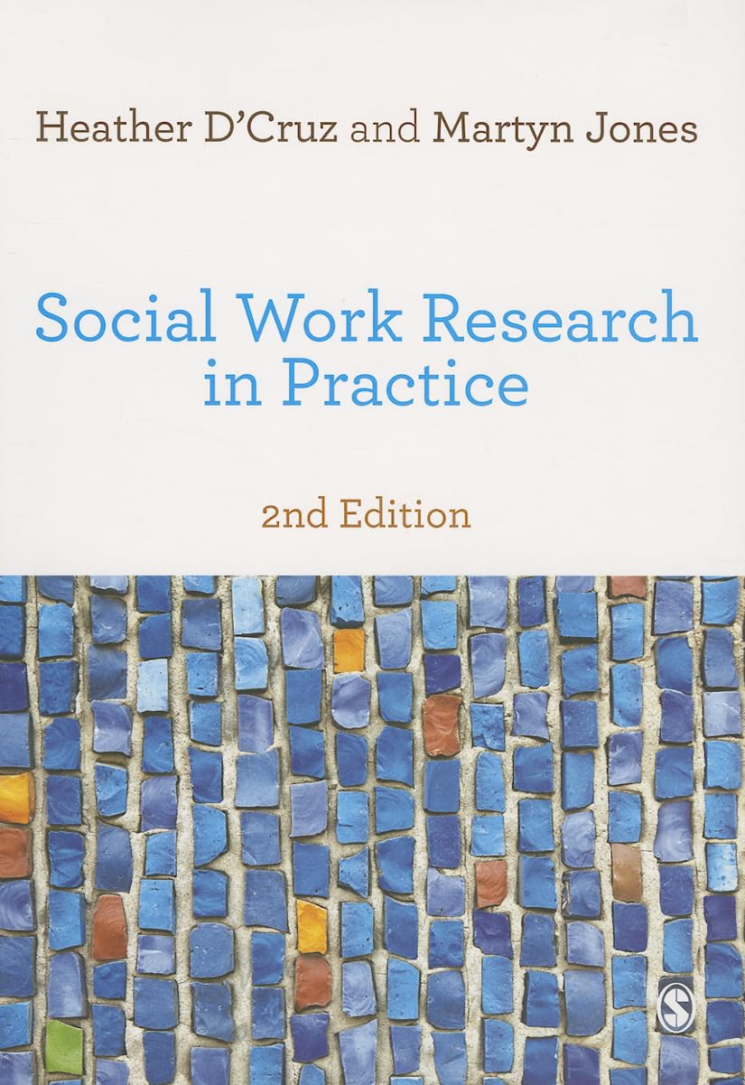 Social Work Research in Practice: Ethical and Political Contexts