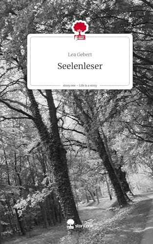Seelenleser. Life is a Story - story.one