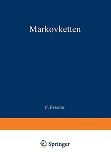 Markovketten (Lecture Notes in Economics and Mathematical Systems, 35, Band 35)