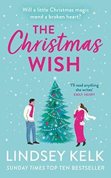 The Christmas Wish: the hilarious new festive Christmas romance from the Sunday Times bestselling author