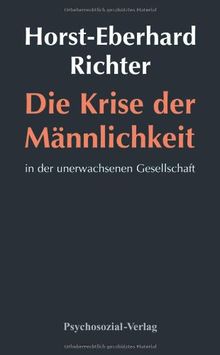 Die Krise der Männlichkeit