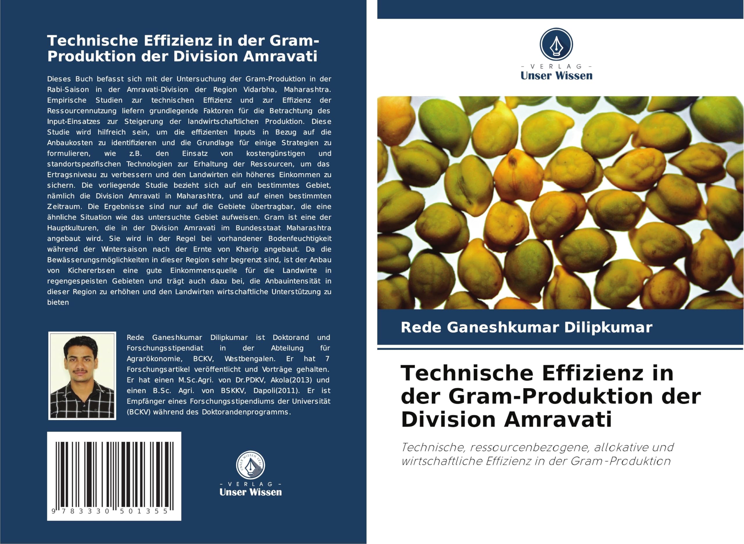 Technische Effizienz in der Gram-Produktion der Division Amravati: Technische, ressourcenbezogene, allokative und wirtschaftliche Effizienz in der Gram-Produktion
