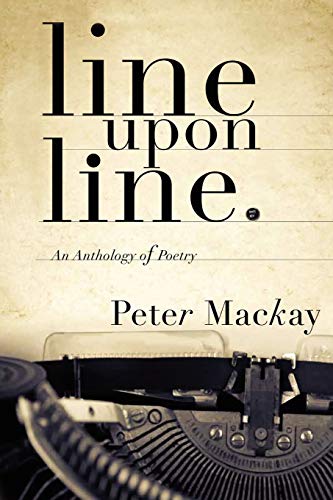 line upon line: An Anthology of Poetry