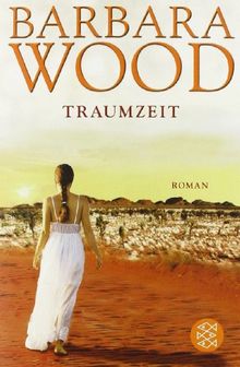 Traumzeit: Roman