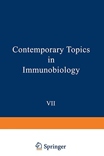 Contemporary Topics in Immunobiology, Vol. 7:T Cells (Contemporary topics in immunobiology, 7, Band 7)