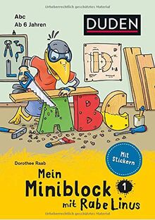 Mein Miniblock mit Rabe Linus - Abc (Duden Miniblöcke)