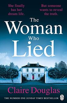 The Woman Who Lied: From the Sunday Times bestselling author of The Couple at No 9