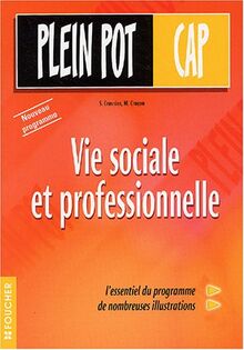 Vie sociale et professionnelle, CAP : nouveau programme