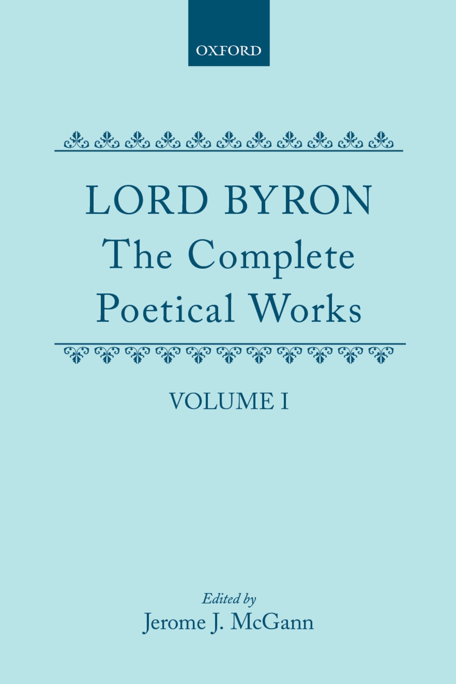 The Complete Poetical Works: Volume I (Oxford English Texts, Band 1)