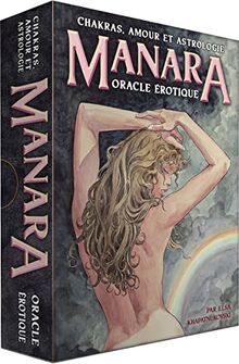 Manara : oracle érotique : chakras, amour et astrologie