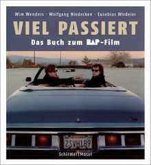 Viel passiert. Das Buch zum BAP-Film.