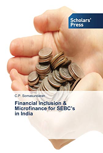 Financial inclusion & Microfinance for SEBC’s in India