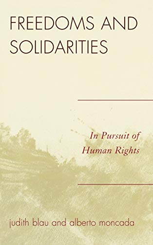 Freedoms and Solidarities: In Pursuit of Human Rights