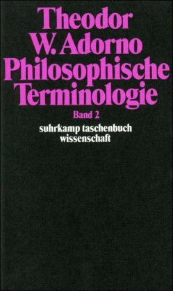 Philosophische TerminologieBd2 - Theodor W Adorno Taschenbuch