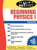 Schaum's Outline of Beginning Physics I: Mechanics and Heat (Schaum's Outlines)
