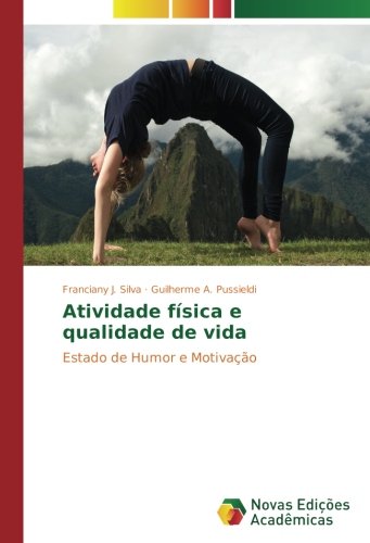 Atividade física e qualidade de vida: Estado de Humor e Motivação