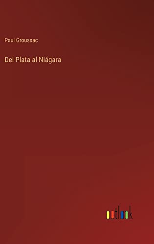 Del Plata al Niágara