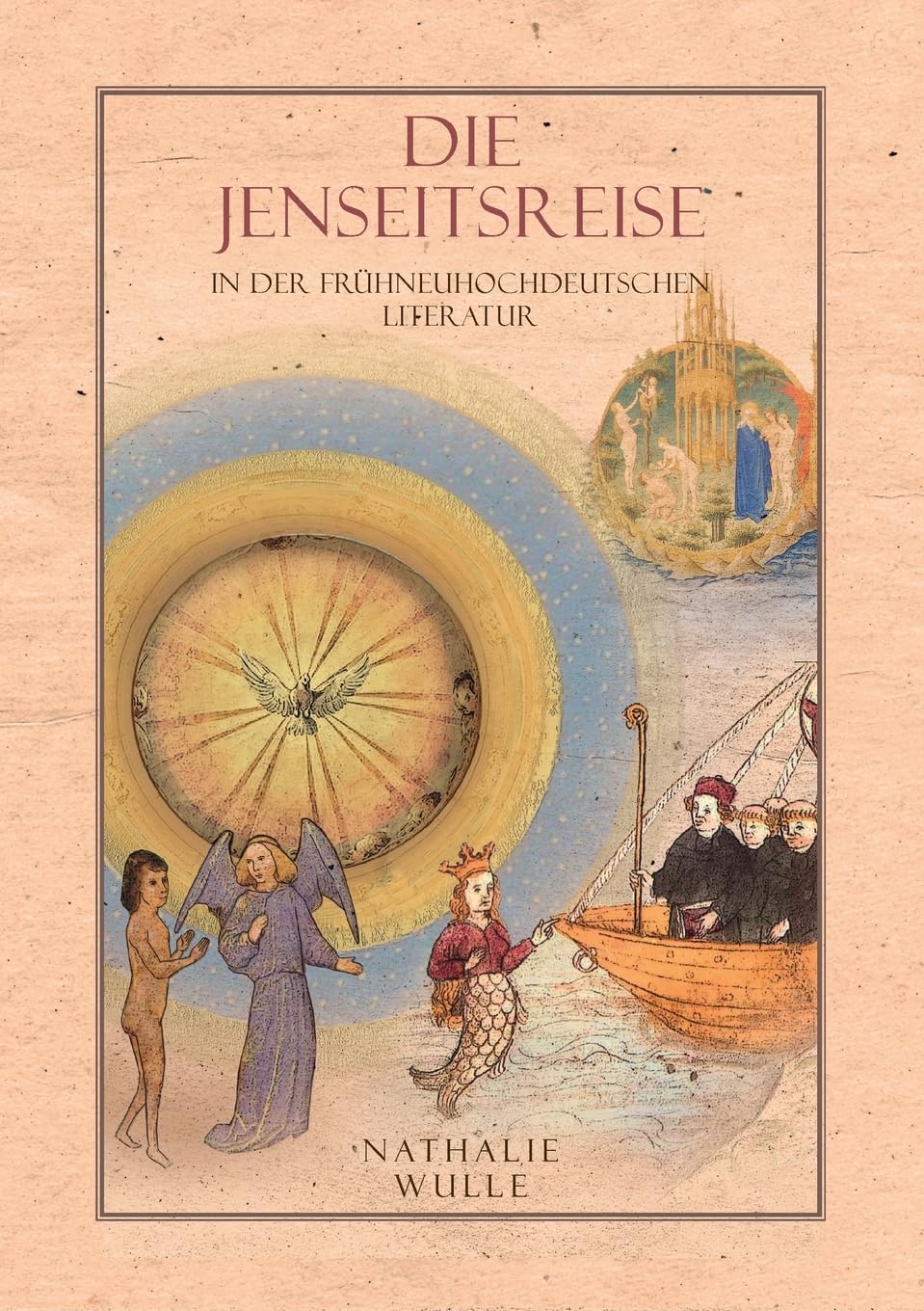 Die Jenseitsreise in der frühneuhochdeutschen Literatur: Grenz- und Heilserfahrungen am Beispiel von Tondolus' Vision und St. Brandans Meerfahrt