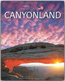 Horizont CANYONLAND - 160 Seiten Bildband mit über 230 Bildern - STÜRTZ Verlag