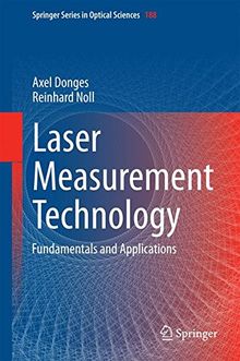 Laser Measurement Technology: Fundamentals and Applications (Springer Series in Optical Sciences)