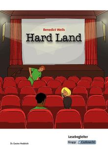 Hard Land - Benedict Wells - Lesebegleiter: Arbeitsmittel, Arbeitsheft, Aufgaben,