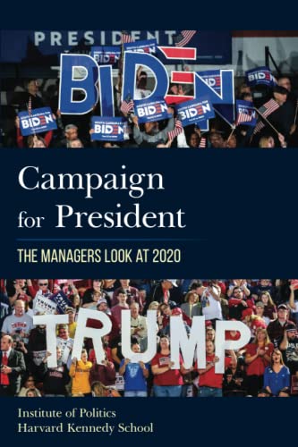 Campaign for President: The Managers Look at 2020