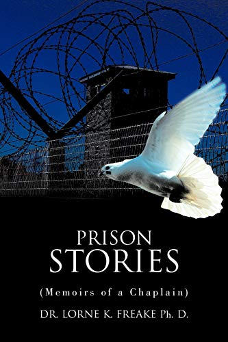 Prison Stories: Memoirs of A Chaplain