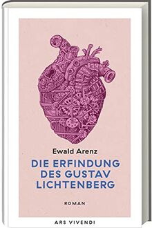 Die Erfindung des Gustav Lichtenberg: Erfolgsausgabe