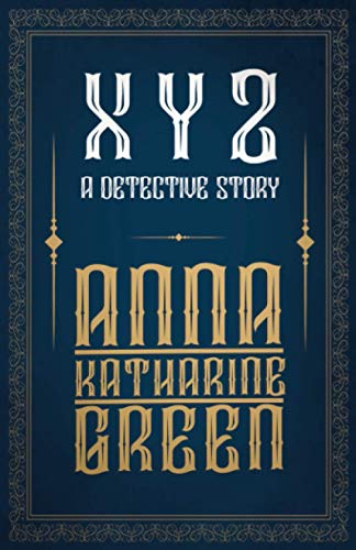 X Y Z - A Detective Story