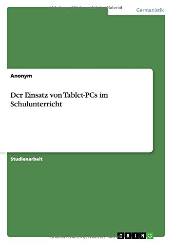 Der Einsatz von Tablet-PCs im Schulunterricht