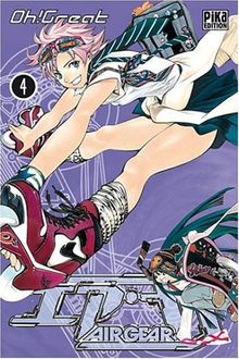 Air gear. Vol. 4