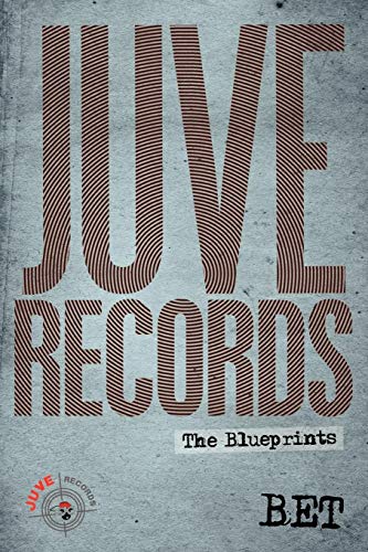 Juve Records: The Blueprints