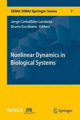 Nonlinear Dynamics in Biological Systems (SEMA SIMAI Springer Series)